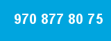 970 877 80 75